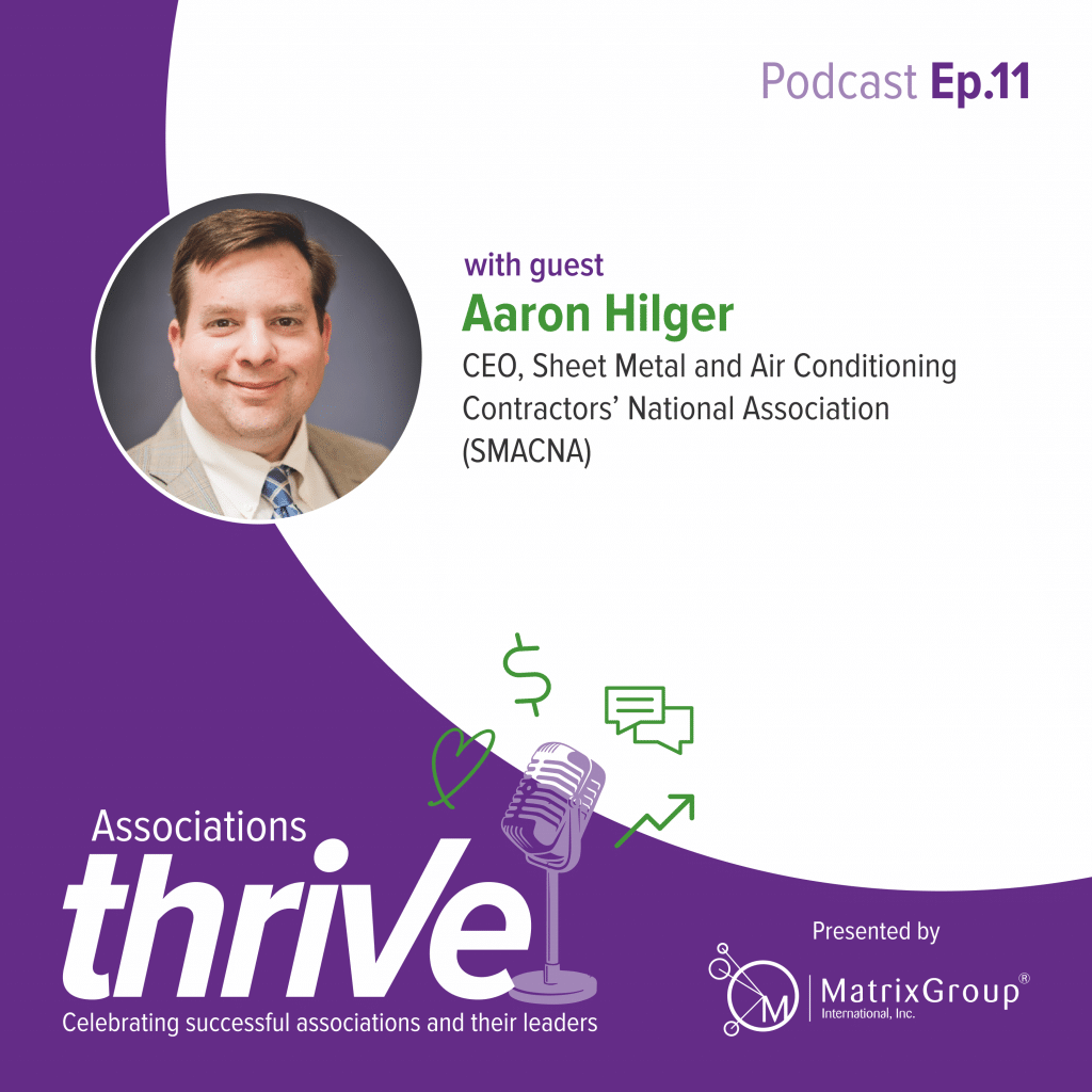 Associations Thrive podcast cover for episode 11 featuring Aaron Hilger